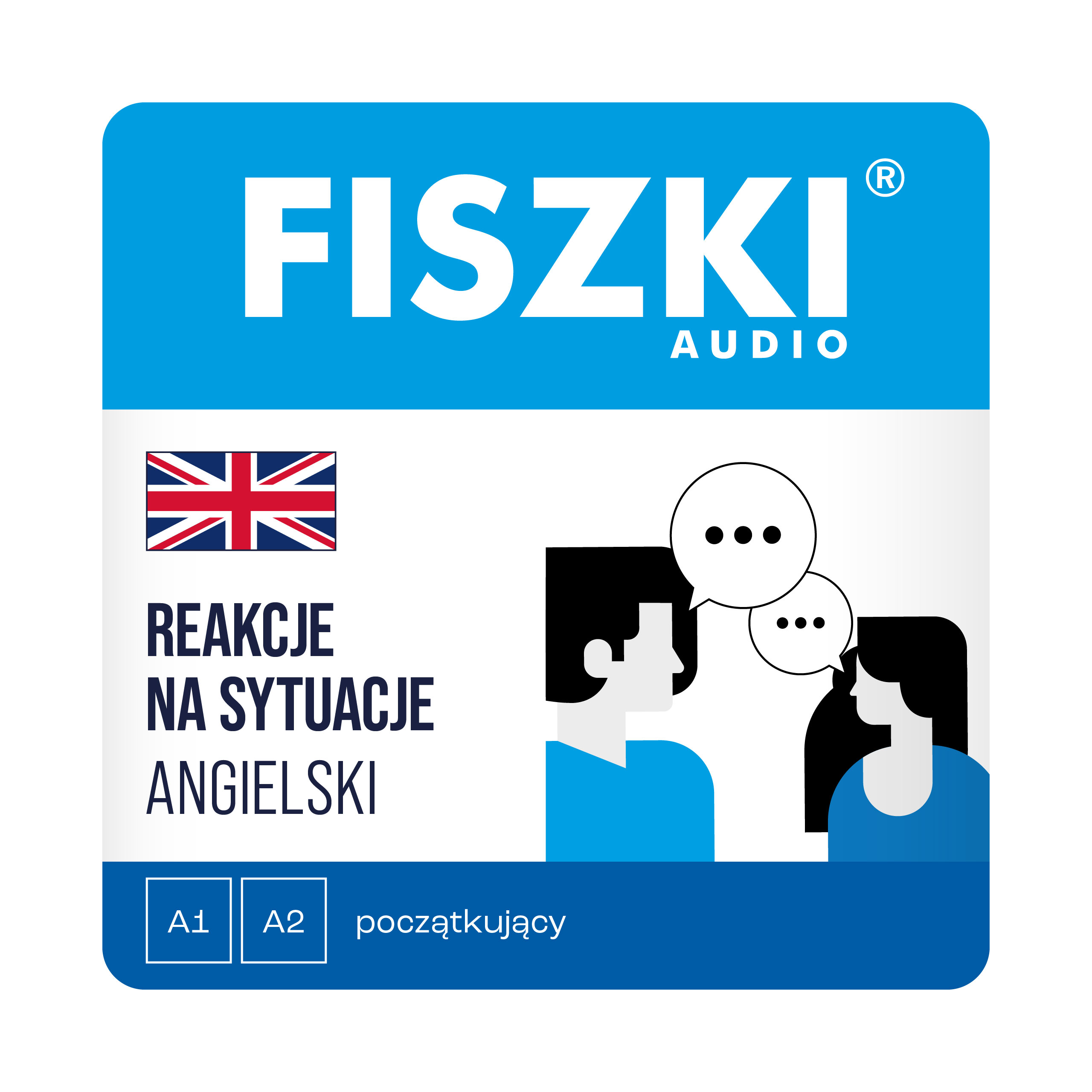 AUDIOBOOK - angielski - Reakcje na sytuacje (poziom A1-A2)