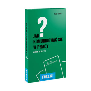 Fiszki szkoleniowe - Jak komunikować się w pracy?