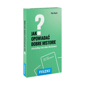 Fiszki szkoleniowe - Jak opowiadać dobre historie?